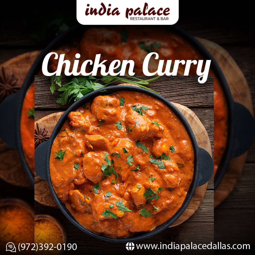 Chicken Curry - Delight For Chicken Fans At India Palace